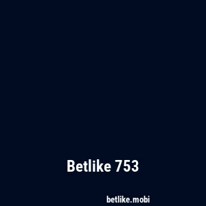 Betlike 753